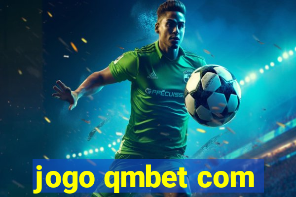 jogo qmbet com